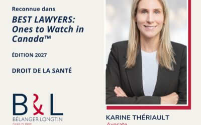 Karine Thériault reconnue dans l’édition 2027 de Best Lawyers: Ones to Watch in Canada